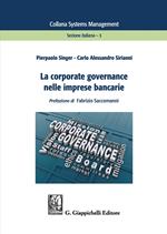 La corporate governance nelle imprese bancarie
