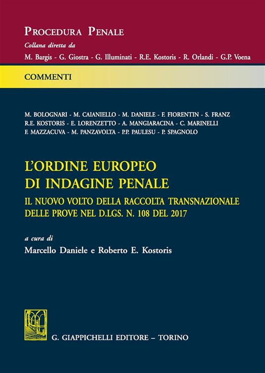 L'ordine europeo di indagine penale. Il nuovo volto della raccolta transnazionale delle prove nel d.gls. n. 198 del 2017 - copertina