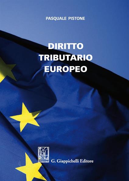 Diritto tributario europeo - Pasquale Pistone - copertina
