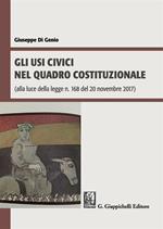 Gli usi civici nel quadro costituzionale (alla luce della legge n. 168 del 20 novembre 2017)