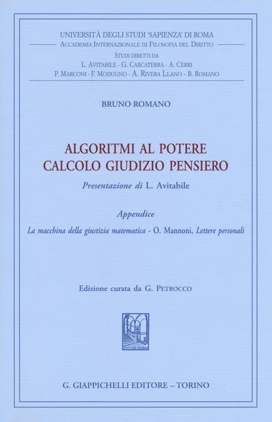 Algoritmi al potere. Calcolo giudizio pensiero - Bruno Romano - copertina