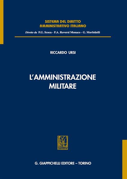 L' amministrazione militare - Riccardo Ursi - copertina