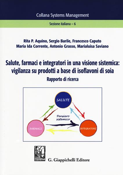 Salute, farmaci e integratori in una visione sistemica: vigilanza su prodotti a base di isoflavoni di soia. Rapporto di ricerca - copertina