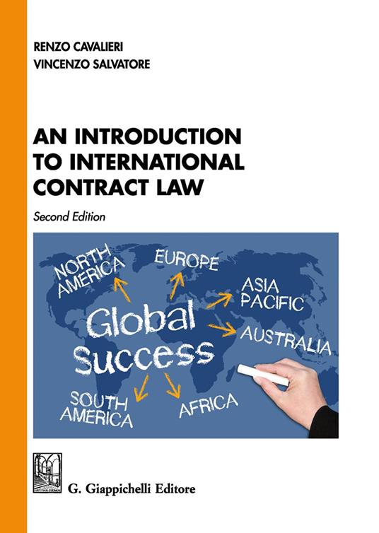 An introduction to international contract law - Renzo Cavalieri,Vincenzo Salvatore - copertina