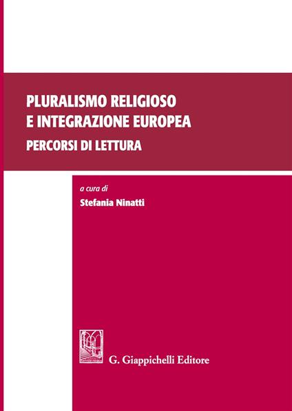 Pluralismo religioso e integrazione europea: percorsi di lettura - copertina