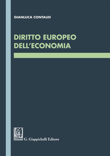 Diritto europeo dell'economia - Gianluca Contaldi - copertina