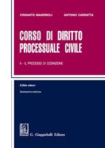 Corso di diritto processuale civile. Ediz. minore. Vol. 2: Il processo di cognizione.