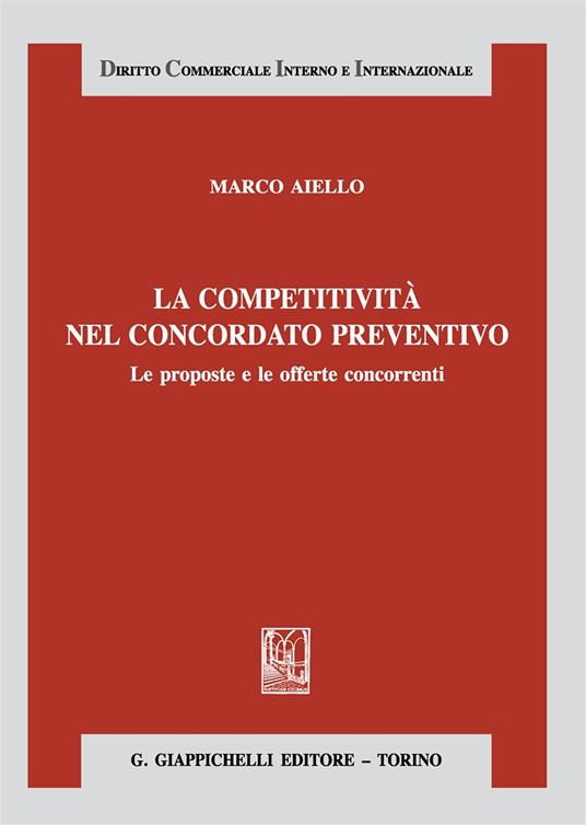 La competitività nel concordato preventivo - Marco Aiello - copertina