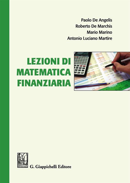 Lezioni di matematica finanziaria - Paolo De Angelis - Roberto De Marchis -  - Libro - Giappichelli 