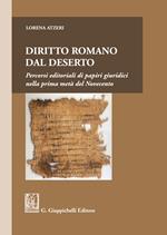 Diritto romano dal deserto. Percorsi editoriali di papiri giuridici nella prima metà del Novecento