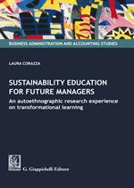Sustainability education for future managers. An autoethnographic research experience on transformational learning