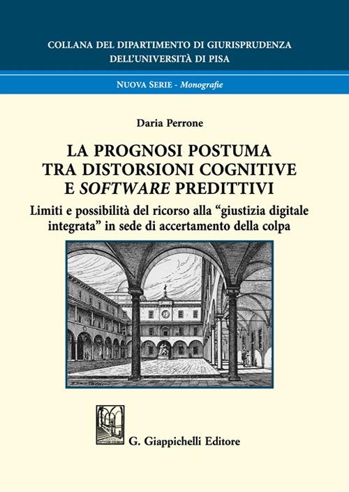 La prognosi postuma tra distorsioni cognitive e software predittivi - Daria Perrone - copertina