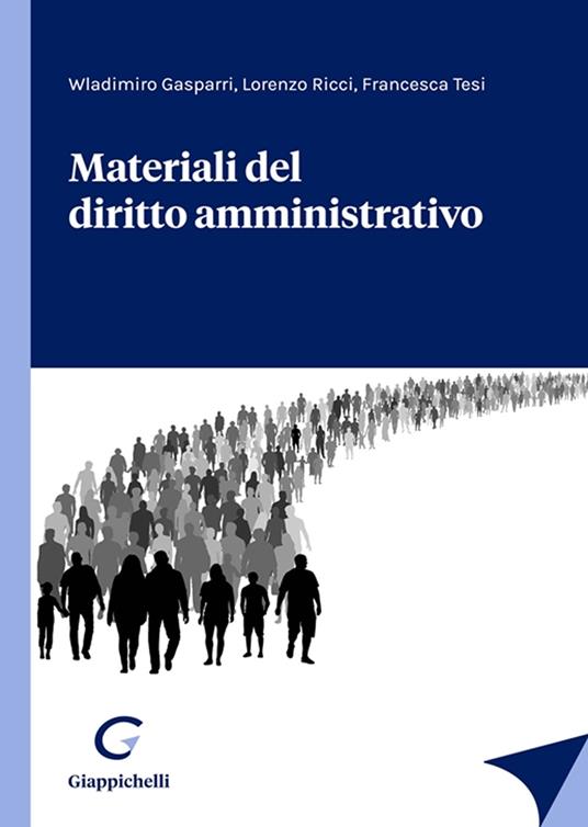 Materiali del diritto amministrativo - Wladimiro Gasparri,Lorenzo Ricci,Francesca Tesi - copertina