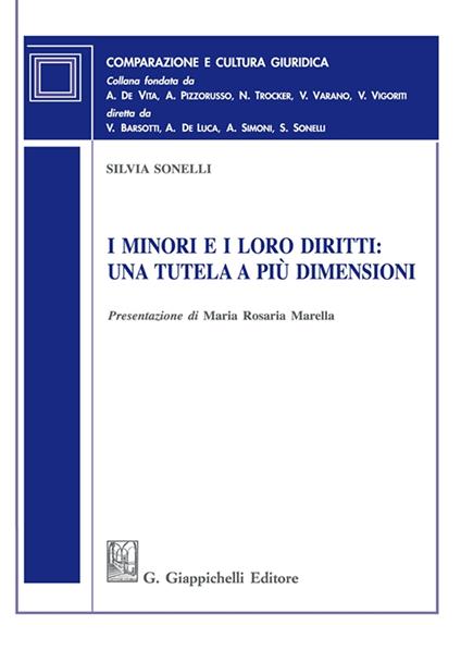 I minori e i loro diritti: una tutela a più dimensioni - Silvia Angela Sonelli - copertina