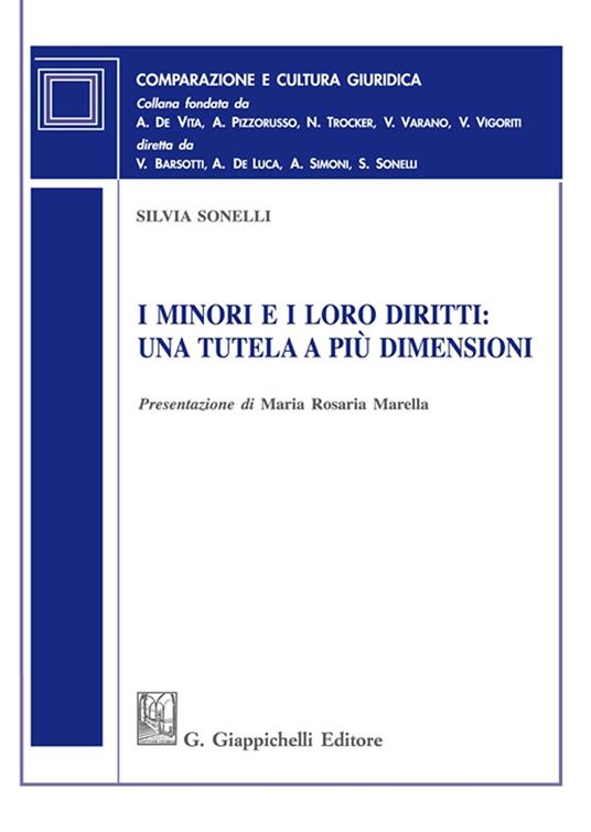 I minori e i loro diritti: una tutela a più dimensioni - Silvia Angela Sonelli - copertina