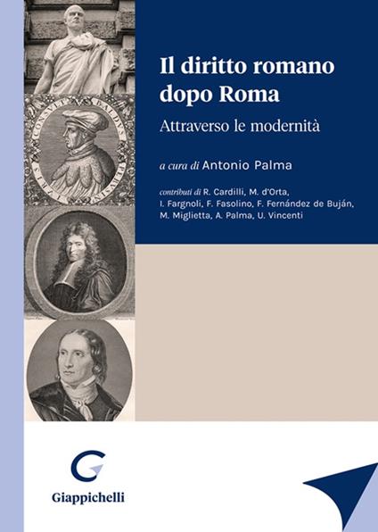 Il diritto romano dopo Roma. Attraverso le modernità - copertina