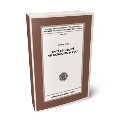 Unità e pluralità nel concorso di reati - Ludovico Bin  - copertina