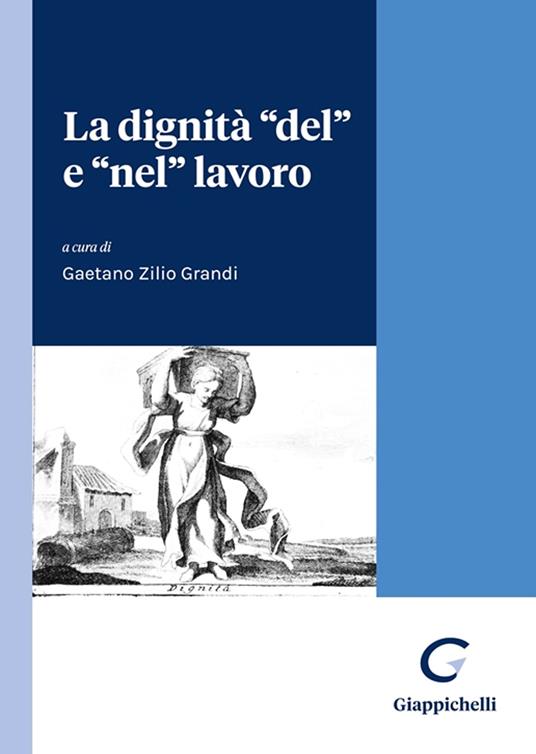 La dignità «del» e «nel» lavoro - copertina