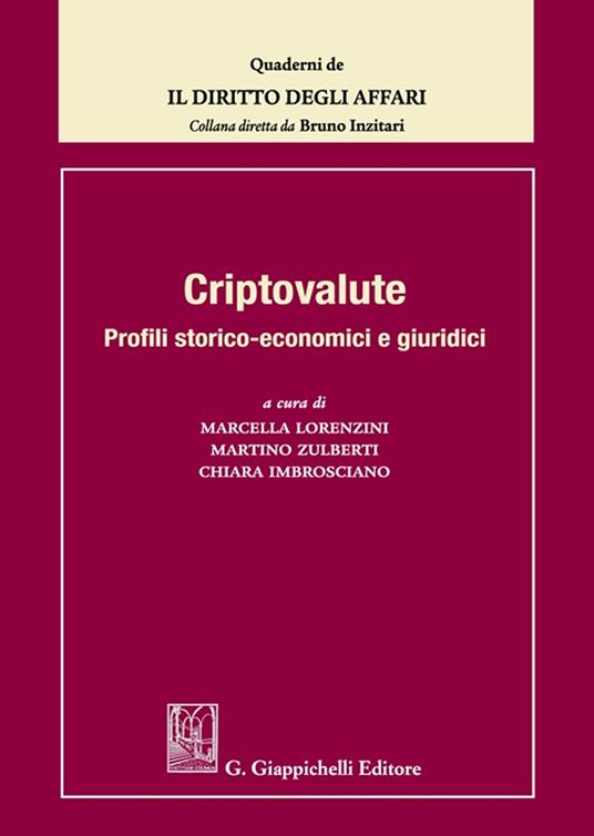 Criptovalute. Profili storico-economici e giuridici - copertina