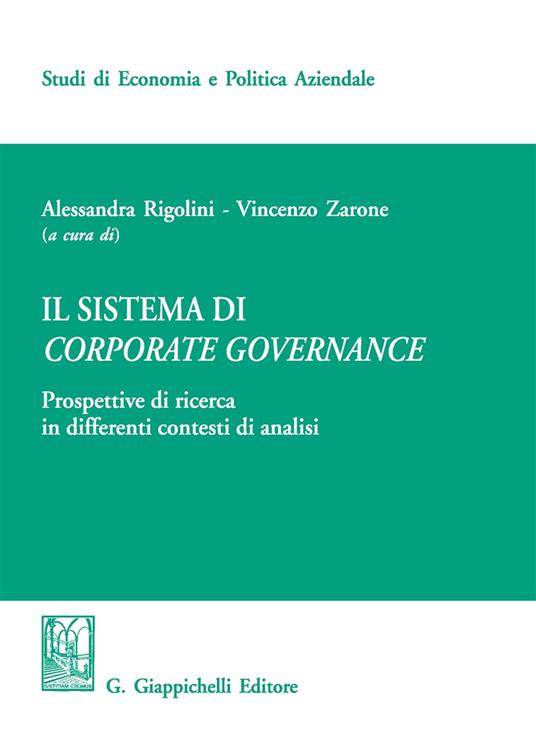 Il sistema di corporate governance. Prospettive di ricerca in differenti contesti di analisi - copertina