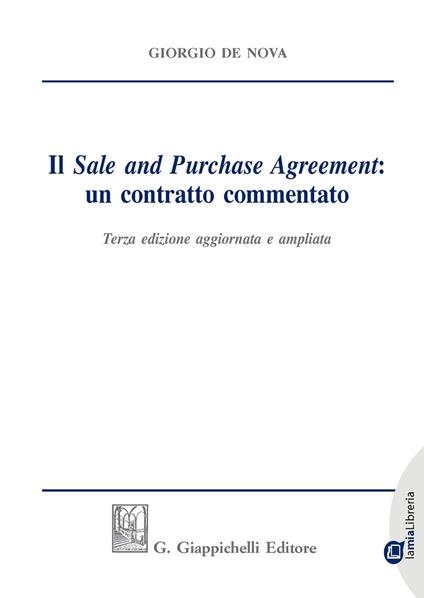 Il «sale and purchase agreement»: un contratto commentato - Giorgio De Nova - copertina