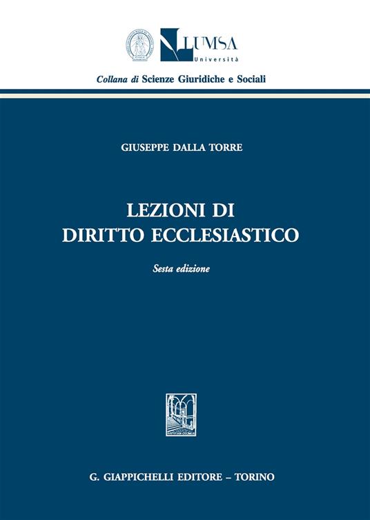 Lezioni di diritto ecclesiastico - Giuseppe Dalla Torre - copertina