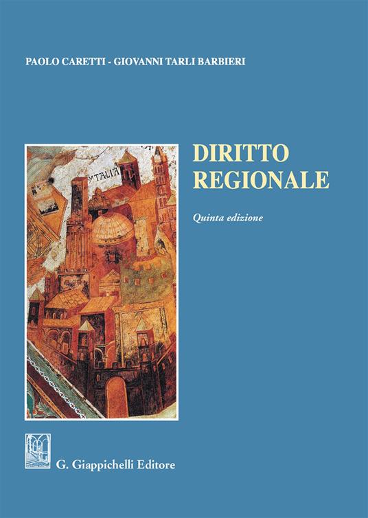 Diritto regionale - Paolo Caretti,Giovanni Tarli Barbieri - copertina