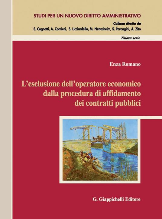 L'esclusione dell'operatore economico dalla procedura di affidamento dei contratti pubblici - Enza Romano - copertina