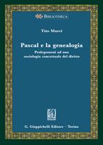 Pascal e la genealogia. Prolegomeni ad una sociologia concettuale del diritto