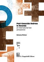 Post-genocide redress in Rwanda. An international-law perspective