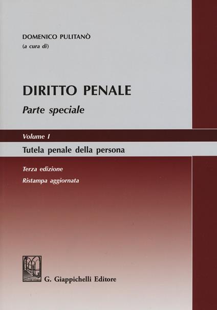 Diritto penale. Parte speciale. Vol. 1: Tutela penale della persona - copertina