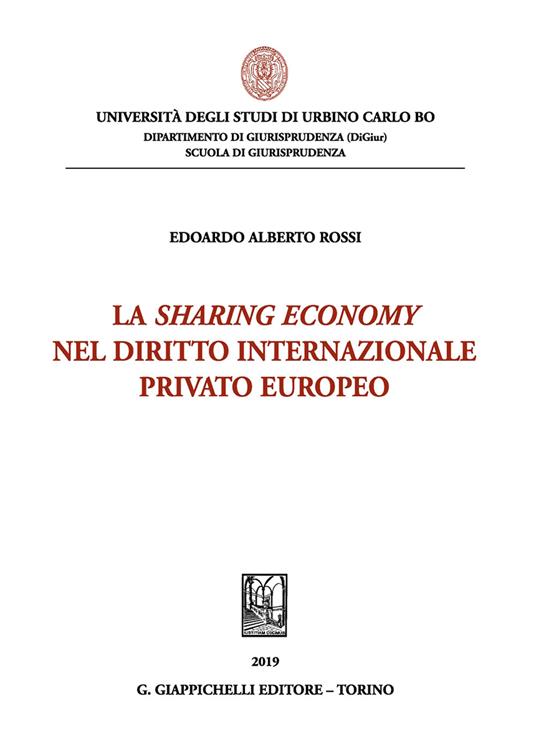 La sharing economy nel diritto internazionale privato europeo - Edoardo Alberto Rossi - copertina