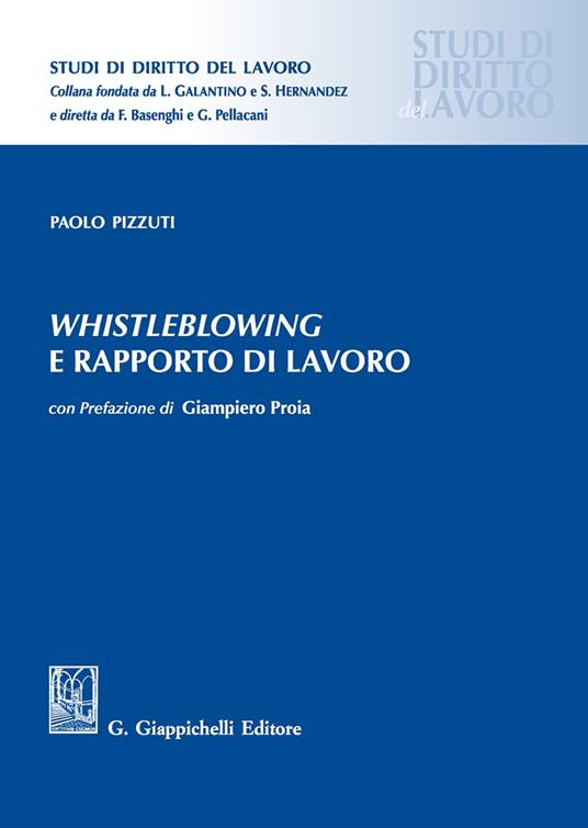 Whistleblowing e rapporto di lavoro - Paolo Pizzuti - copertina