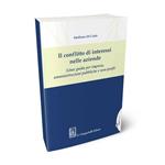 Il conflitto di interessi nelle aziende. Linee guida per imprese, amministrazioni pubbliche e non-profit