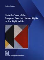 Notable cases of the European Court of human rights on the right to life