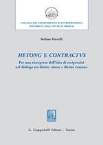 Hetong e contractus. Per una riscoperta dell'idea di reciprocità nel dialogo tra diritto cinese e diritto romano