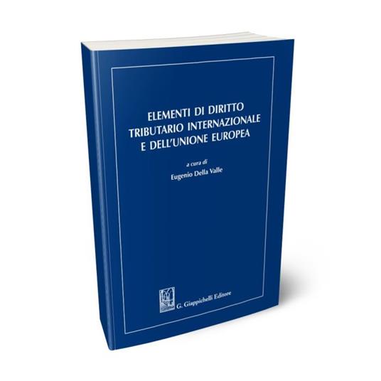 Elementi di diritto tributario internazionale e dell'Unione Europea - copertina