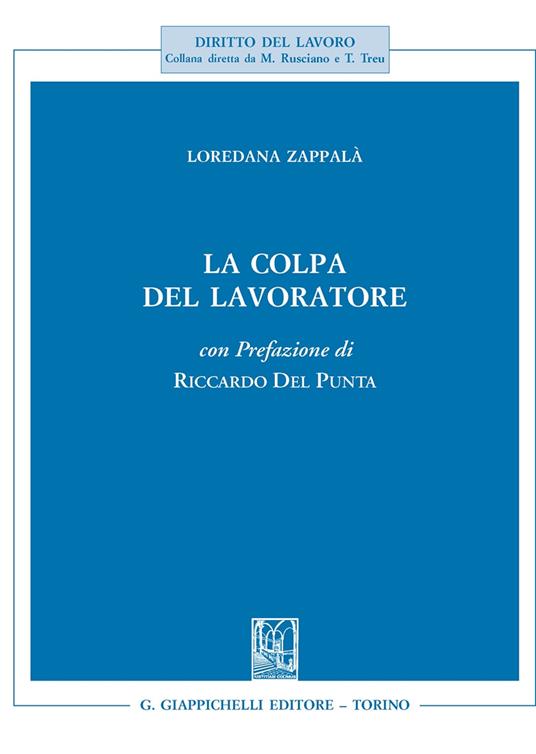 La colpa del lavoratore - Loredana Zappalà - copertina