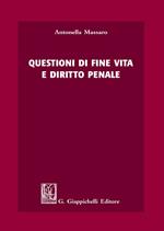 Questioni di fine vita e diritto penale