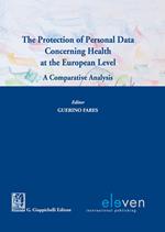 The protection of personal data concerning health at the European level. A comparative analysis