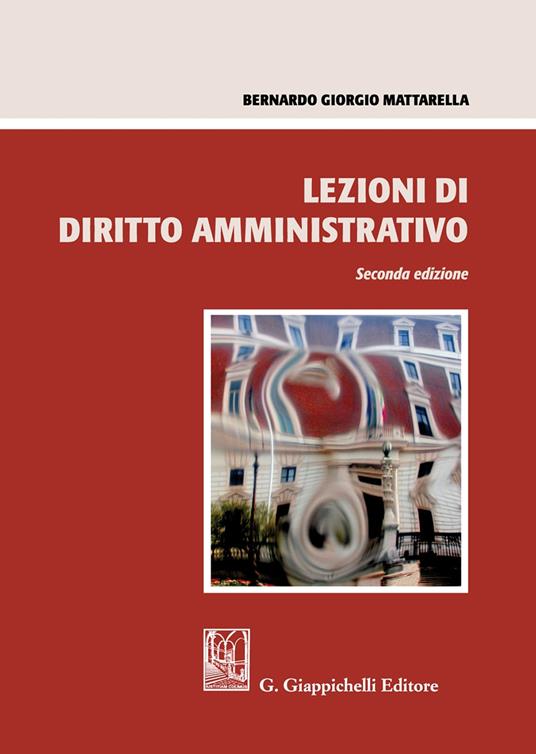 Lezioni di diritto amministrativo - Bernardo Giorgio Mattarella - copertina