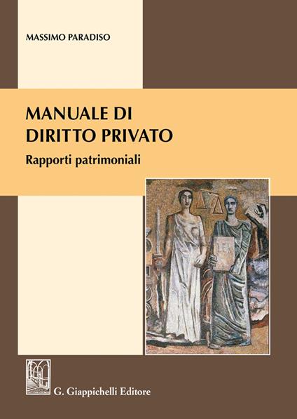 Manuale di diritto privato. Rapporti patrimoniali - Massimo Paradiso - copertina