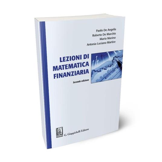 Lezioni di matematica finanziaria - Paolo De Angelis,Roberto De Marchis,Mario Marino - copertina
