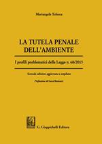 La tutela penale dell'ambiente. I profili problematici della Legge n. 68/2015