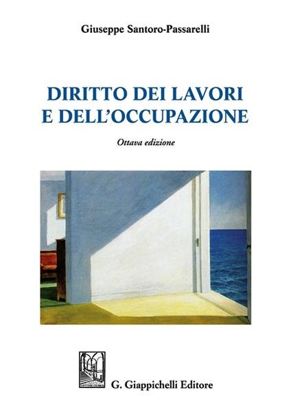 Diritto dei lavori e dell'occupazione - Giuseppe Santoro Passarelli - copertina