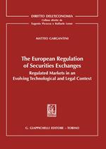 The european regulation of securities exchanges. Regulated markets in an evolving technological and legal context