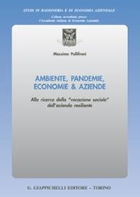 Ambiente, pandemie, economie & aziende - Massimo Pollifroni - copertina