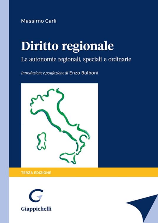 Diritto regionale. Le autonomie regionali, speciali e ordinarie - Massimo Carli - copertina