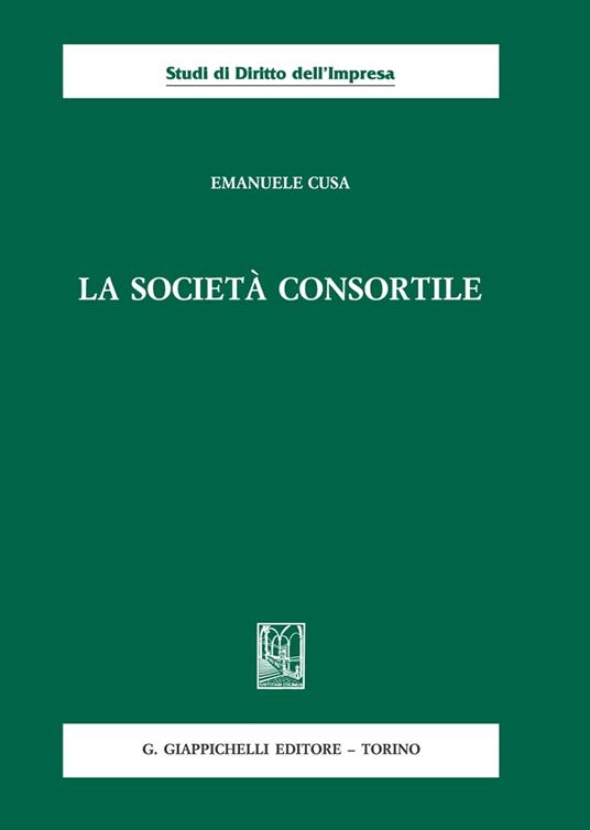 La società consortile - Emanuele Cusa - copertina