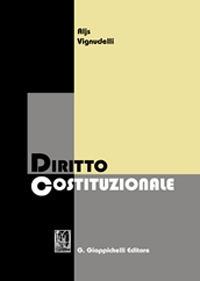 Diritto costituzionale - Aljs Vignudelli - copertina